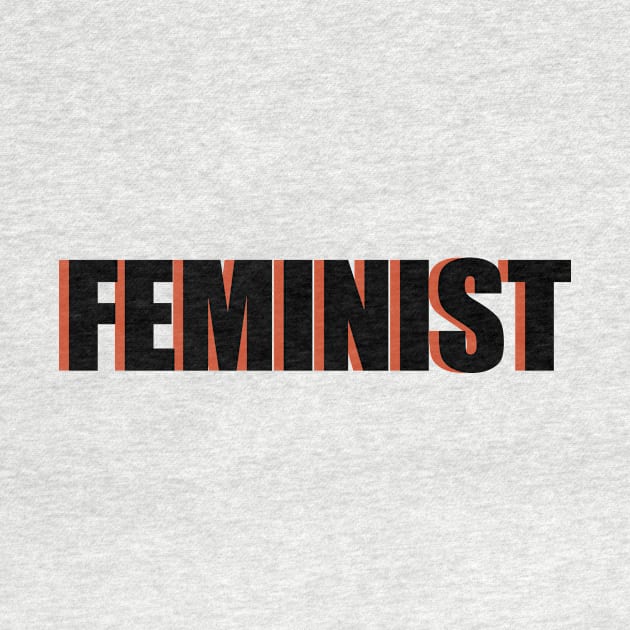 FEMINIST (red-ish orange) by planetary